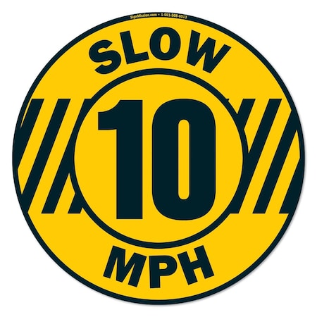 Signmission Slow 10 Mph 16in Non-Slip Floor Marker, 16" x 16", FD-C-16-99891 FD-C-16-99891